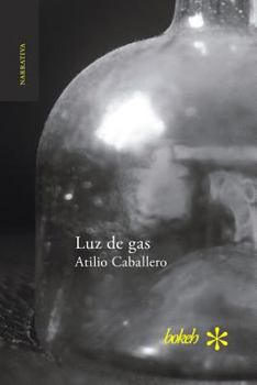 Paperback Luz de gas [Spanish] Book