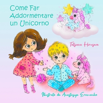 Paperback Come far addormentare un unicorno [Italian] Book