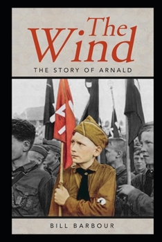 Paperback The Wind: The Story of Arnald Book