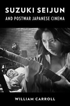 Paperback Suzuki Seijun and Postwar Japanese Cinema Book