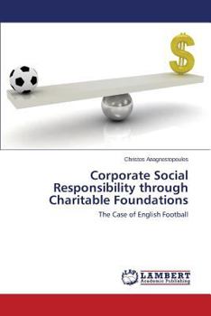 Paperback Corporate Social Responsibility through Charitable Foundations Book
