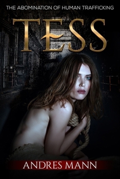 Paperback Tess: The Abomination of Human Trafficking Book
