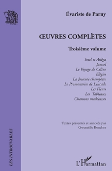Paperback Oeuvres Complètes: Troisième volume [French] Book