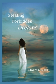 Paperback Stealing Forbidden Dreams Book