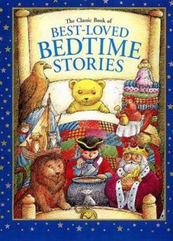Hardcover The Classic Book of Best-Loved Bedtime Stories Book