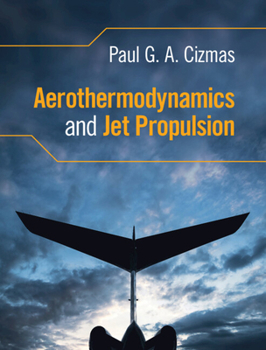 Hardcover Aerothermodynamics and Jet Propulsion Book