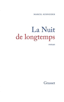 Paperback La nuit de longtemps [French] Book