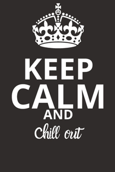 Paperback Chill out NOTEBOOK: "Journal and Notebook - Composition Size (6x9) With Lined and Blank Pages, Perfect for Journal, Doodling.." Book