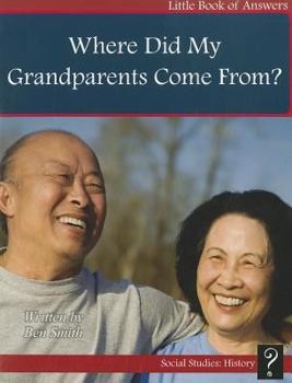 Paperback Where Did My Grandparents Come From? Book