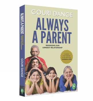 Paperback Always a Parent: Managing Our Longest Relationship Book