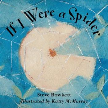 Paperback But Why? If I Was a Spider Book