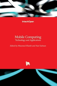 Mobile Computing - Technology and Applications