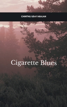 Paperback Cigarette Blues: Smoke, Silence and Song Book
