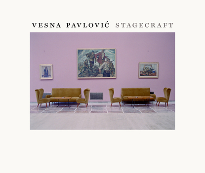 Hardcover Vesna Pavlovic: Stagecraft Book
