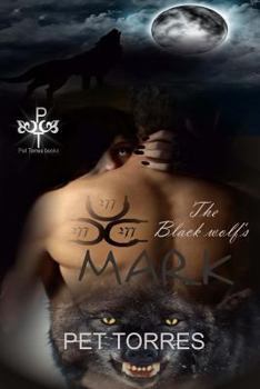 The Black Wolf's Mark - Book #1 of the Black Wolf's Mark