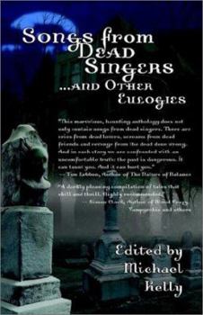 Paperback Songs from Dead Singers . . . and Other Eulogies Book