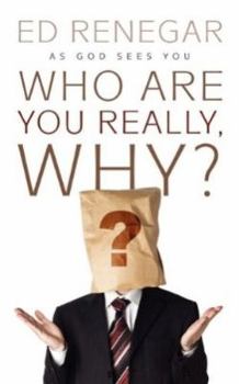 Paperback Who Are You Really, Why? Book