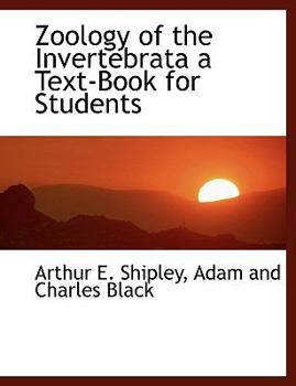 Zoology of the Invertebrata a Text-Book for Students