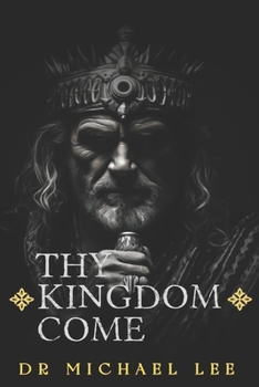 Paperback Thy KINGDOM Come Book
