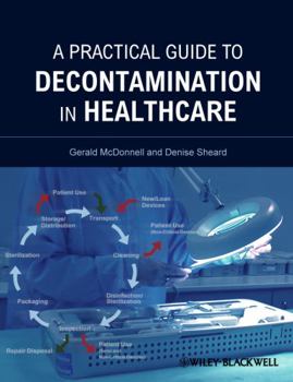 Hardcover A Practical Guide to Decontamination in Healthcare Book