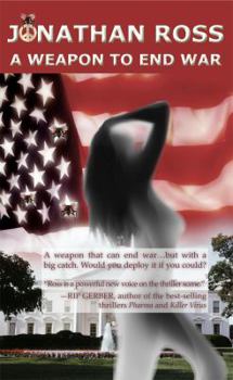 Paperback A Weapon to End War Book