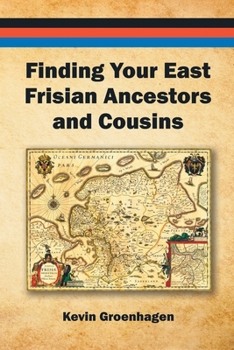 Paperback Finding Your East Frisian Ancestors and Cousins Book