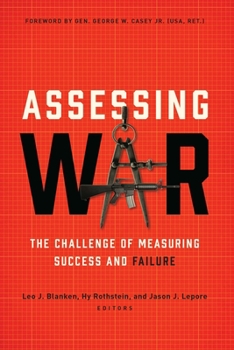 Hardcover Assessing War: The Challenge of Measuring Success and Failure Book