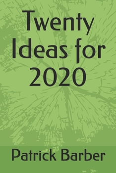 Paperback Twenty Ideas for 2020 Book