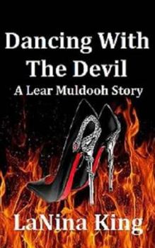 Paperback Dancing With The Devil - A Lear Muldooh Story Book