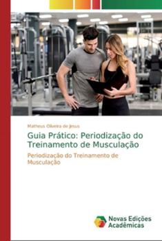 Paperback Guia Prático: Periodização do Treinamento de Musculação [Portuguese] Book