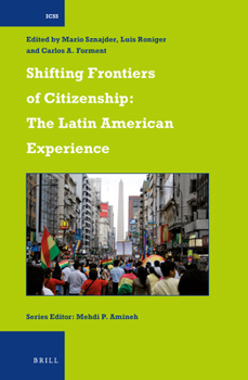 Hardcover Shifting Frontiers of Citizenship: The Latin American Experience Book