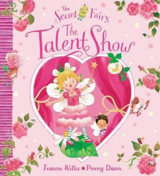 Hardcover The Talent Show. Jeanne Willis, Penny Dann Book