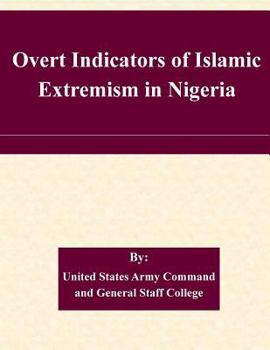 Paperback Overt Indicators of Islamic Extremism in Nigeria Book