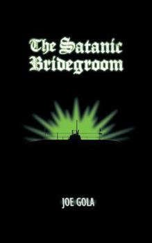 Paperback The Satanic Bridegroom Book