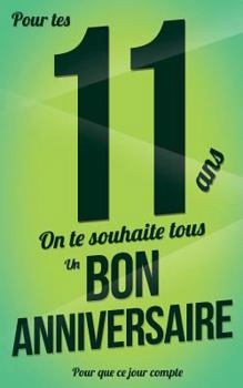 Paperback Bon anniversaire - 11 ans: Taille M (12,7x20cm) [French] Book
