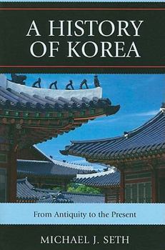 Paperback A History of Korea: From Antiquity to the Present Book