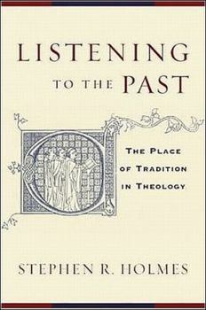 Paperback Listening to the Past: The Place of Tradition in Theology Book