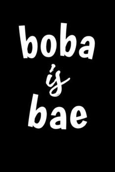 Boba is Bae: Graph Paper Journal / Notebook / Diary Gift - 6”x9” - 120 pages - Graph Paper - 5mm x 5mm - Matte Cover