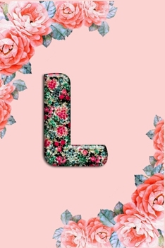 Paperback L: Monogram L notebook Monogram Letter M Pretty Personalized Medium Lined Journal Book
