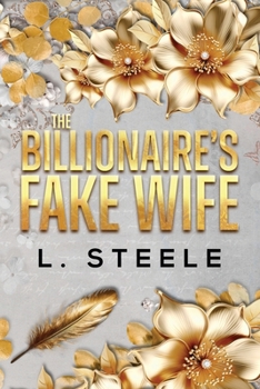 The Billionaire's Fake Wife: Enemies to Lovers Marriage of Convenience Romance (Big Bad Billionaires)