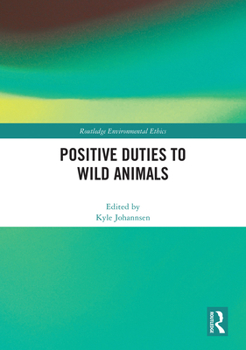 Hardcover Positive Duties to Wild Animals Book