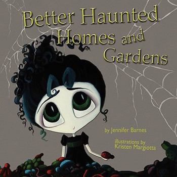 Paperback Better Haunted Homes and Gardens Book