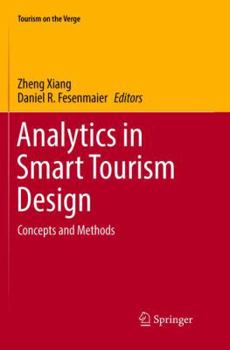 Paperback Analytics in Smart Tourism Design: Concepts and Methods Book