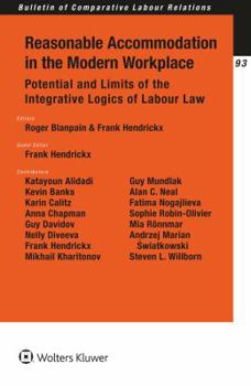 Paperback Reasonable Accommodation in the Modern Workplace: Potential and Limits of the Integrative Logics of Labour Law Book