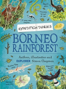 Hardcover Expedition Diaries: Borneo Rainforest Book