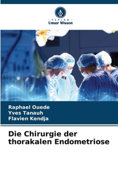 Paperback Die Chirurgie der thorakalen Endometriose [German] Book