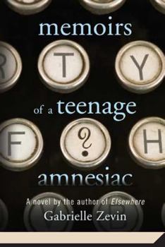 Paperback Memoirs of a Teenage Amnesiac Book