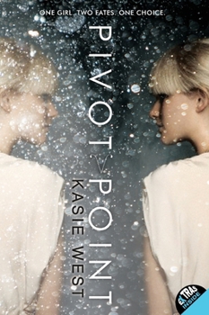 Pivot Point - Book #1 of the Pivot Point