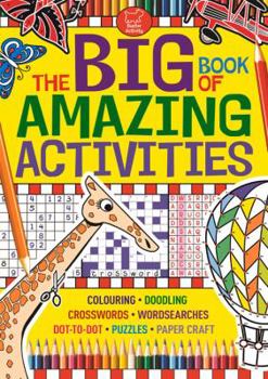 Paperback The Big Book of Amazing Activities Book