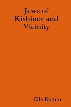 Paperback Jews of Kishinev and Vicinity Book